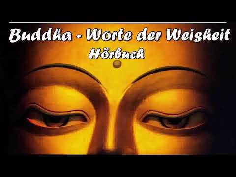 Buddha - Worte der Weisheit ( Hörbuch )
