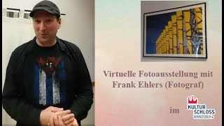 Virtueller Ausstellungsrundgang "Kontraste im Fokus – Eine fotografische Reise u