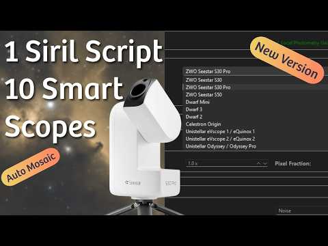 One Siril Script to Rule Them All? v2.0.6 Walkthrough (Seestar, Dwarf, Origin, Evscope)