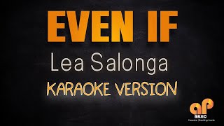 EVEN IF - Lea Salonga (KARAOKE HQ VERSION)