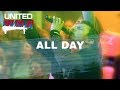 All Day - Hillsong UNITED - More Than Life