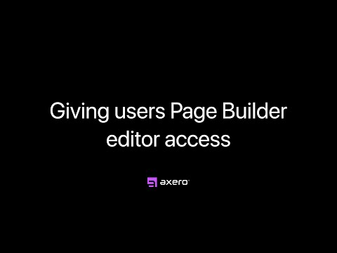 Giving users Page Builder editor access — Axero Solutions Intranet
