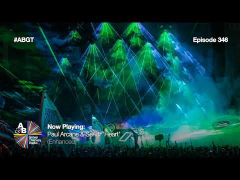 Paul Arcane & Sendr - Heart [Above & Beyond's Group Therapy 346]