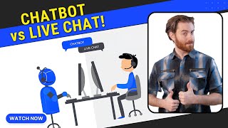 Chatbot vs Live Chat: What are the Differences?