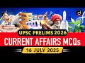 Current Affairs MCQs 16th July 2025 NEP ISC UPSC Prelims 2026 Drishti IAS English