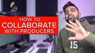 How to Collaborate with other Producers?