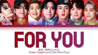 Download lagu BTS 'FOR YOU' - Color coded Lyrics Kan/Rom/Eng mp3 Download lagu BTS 'FOR YOU' - Color coded Lyrics Kan/Rom/Eng mp3