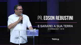 2 Crônicas 7 : 12-14 - E sararei a sua terra