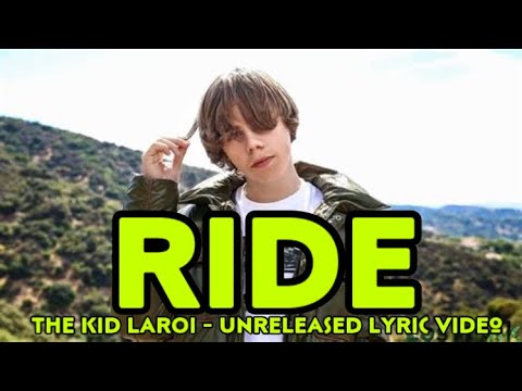 The Kid LAROI - Ride (Unreleased Lyric Music Video)