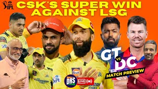 CSK's super win against LSG | GT vs DC Match Preview | Tata IPL 2023 | DRS Live🔴