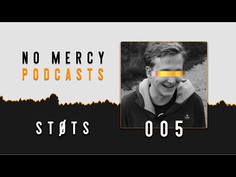 STØTS - NO MERCY Techno Podcast [005]