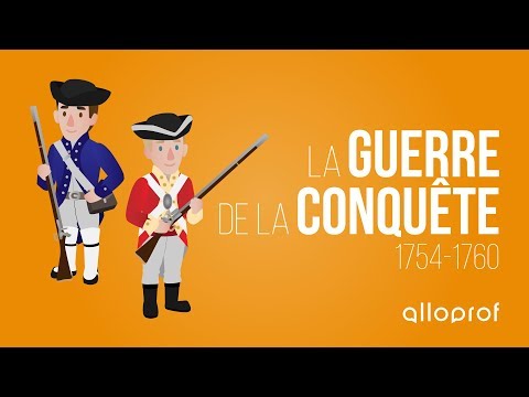 La guerre de la Conquête | Histoire | Alloprof