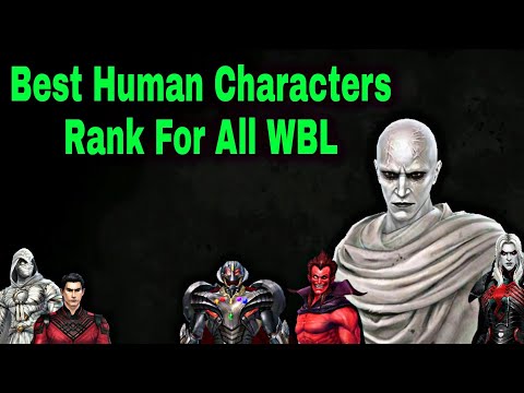 Best Human Characters Rank For WBL Knull Mephisto Infinity Ultron Gorr - Marvel Future Fight