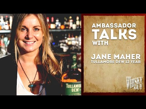 Tullamore DEW 12 Year Old Irish Whiskey - Whisky Ambassador Talks #002 - Jane Maher