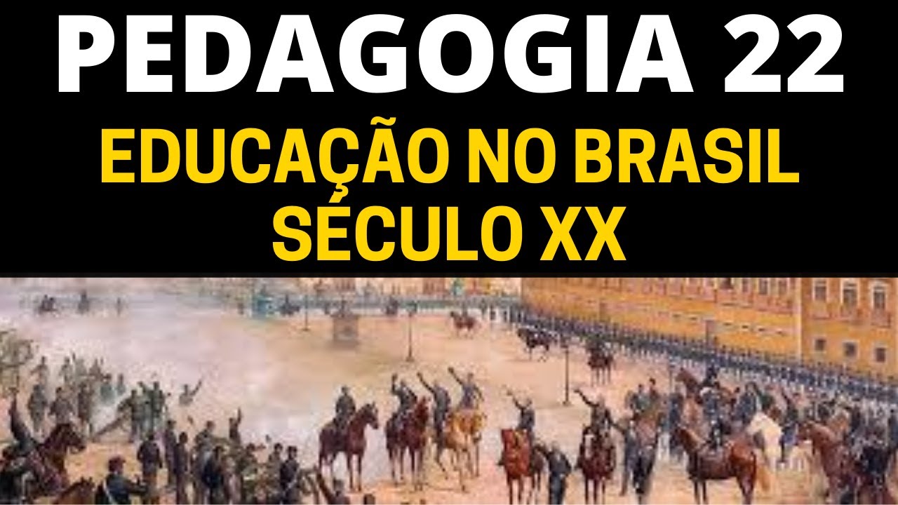 EDUCAÇÃO NO BRASIL SÉCULO XX - Educação no Brasil 06