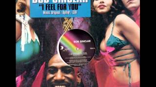 Bob Sinclar - I Feel For You (Original Club mix)
