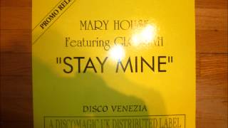 Mary House featuring Gloriah - Stay Mine