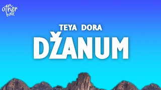 Teya Dora - Džanum (Lyrics) | Moje more moje more (TikTok)
