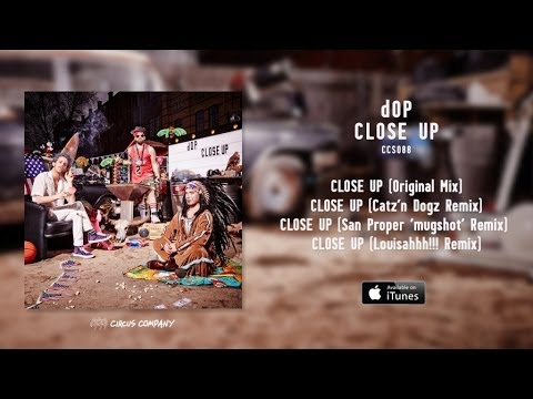 dOP - Close Up (Original Mix)