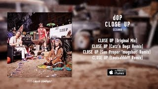 dOP - Close Up (Original Mix)