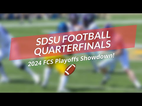 🏈 SDSU Football Thrives! FCS Quarterfinals 🔥