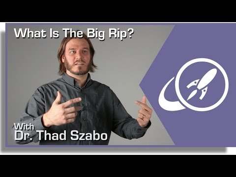 What Is The Big Rip?