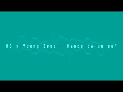 Ricardo x Young Zeep -  Manco da un po'
