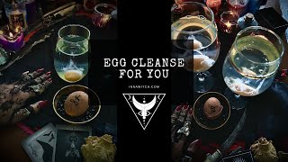 Egg Cleanse And Reading For You