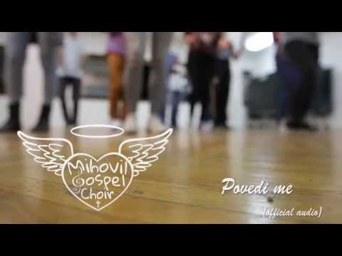 Mihovil Gospel Choir - Povedi me [Official Audio]
