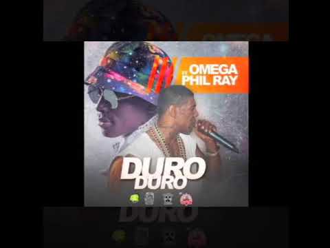 Omega "El Fuerte" Ft. Phil Ray - Duro (Free❌Omega)