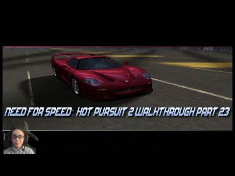 Need for Speed: Hot Pursuit 2 Walkthrough Part 23