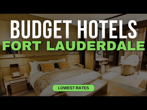 Best Budget Hotels in Fort Lauderdale | Top 10 Hotels in Fort Lauderdale