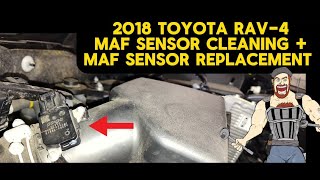 2018 TOYOTA RAV-4 MAF SENSOR REMOVE & CLEAN  + MAF SENSOR REPLACEMENT