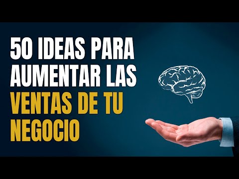 , title : 'Cómo Vender Más: 50 Ideas para Aumentar las Ventas de un Negocio 🧠'