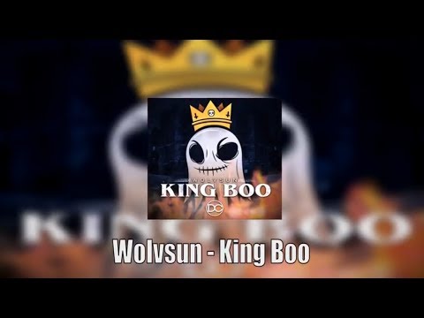 Wolvsun - King Boo [DUBSTEP]