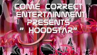 HOODSTAR BY CCE (COME CORRECT ENTERTAINMENT 2010)