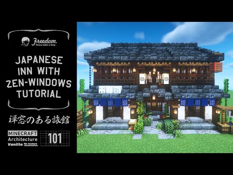 [Minecraft tutorial] A Real Architect Builds a Base in Minecraft / Inn with ZEN-windows  #101