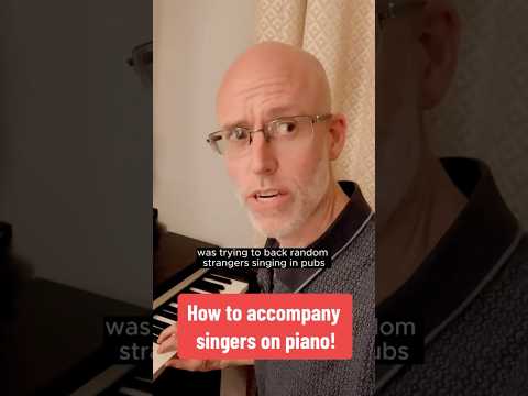How To Accompany A Singer On Piano