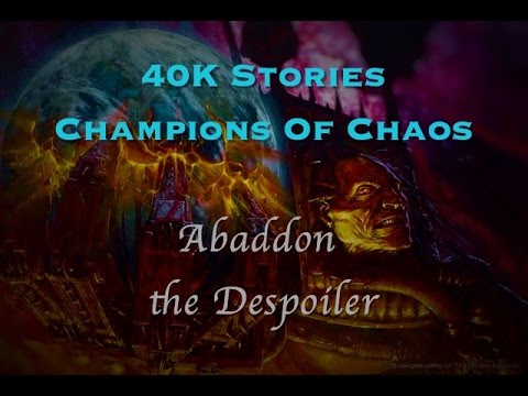 Champions of Chaos: Abaddon the Despoiler (40k Stories)
