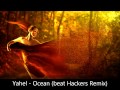Yahel - Ocean (Beat Hackers remix) 