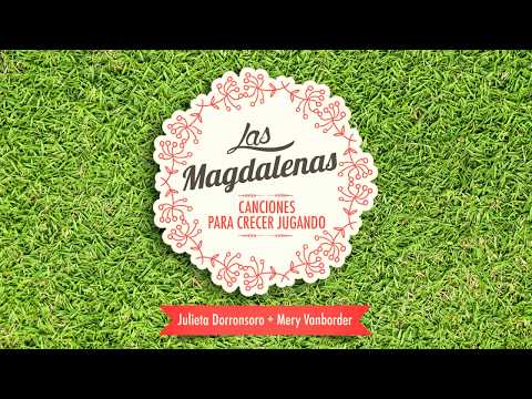 Canción del jardinero Las Magdalenas