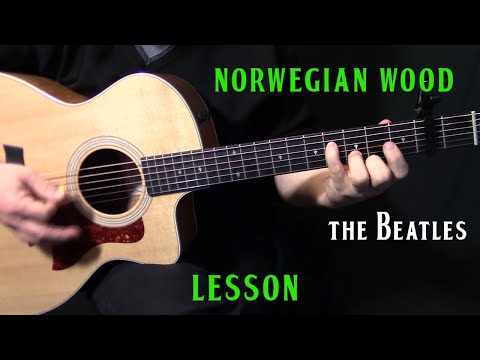 how to play "Norwegian Wood" on guitar by The Beatles acoustic guitar lesson tutorial