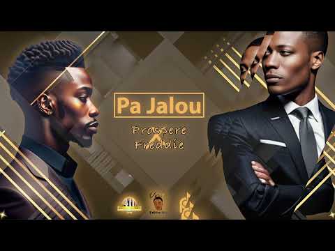 Prospere & Freddie - pah jalou