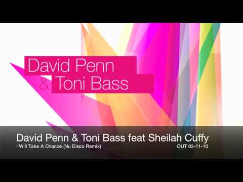 David Penn & Toni Bass feat Sheilah Cuffy - I Will Take A Chance /// Urbana Recordings