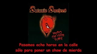 Satanic Surfers - Got To Throw Up (Sub Español)