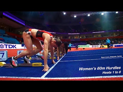 Women's 60m Hurdles, Heats 1 to 6.  Štark Arena, Belgrade, Serbia.  AM Session, March 19, 2022.