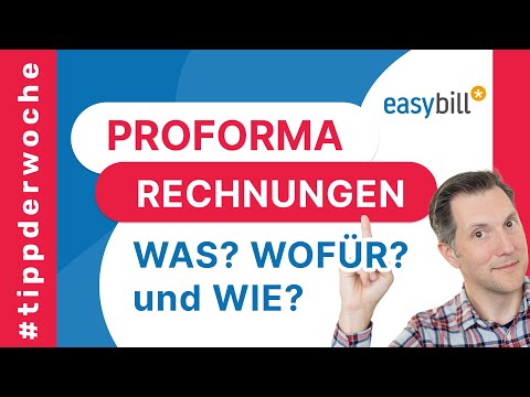 Proforma-Rechnung - die Rechnung, die gar keine ist