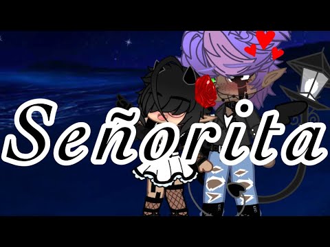 Señorita gcmv | special