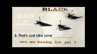 Black - That&#39;s Just Like Love (1993)