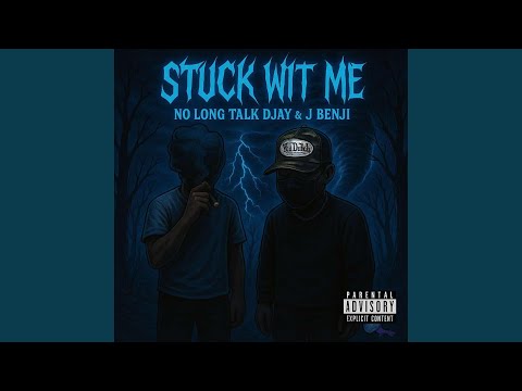 Stuck Wit Me